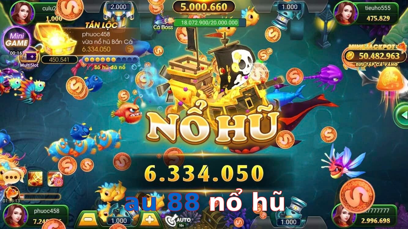 au 88 nổ hũ